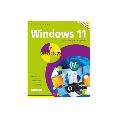 Windows 11 in Easy Steps - (In Easy Steps) by Nick Vandome (Paperback)