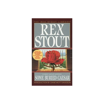 Some Buried Caesar - (Nero Wolfe) by Rex Stout (Paperback)