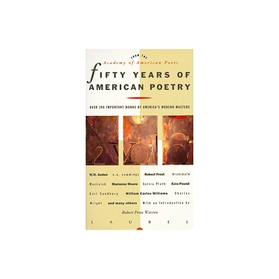 Fifty Years of American Poetry - by Academy of American Poets (Paperback)