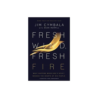 Fresh Wind, Fresh Fire - by Jim Cymbala (Paperback)