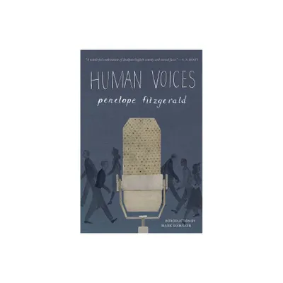 Human Voices - by Penelope Fitzgerald (Paperback)