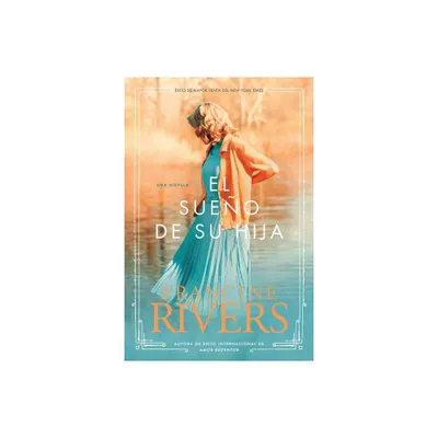 El Sueo de Su Hija - (El Legado de Marta) by Francine Rivers (Paperback)