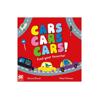 Cars Cars Cars! - (Find Your Favorite) by Donna David (Board Book)