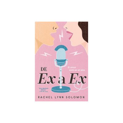 De Ex a Ex - by Rachel Lynn Solomon (Paperback)