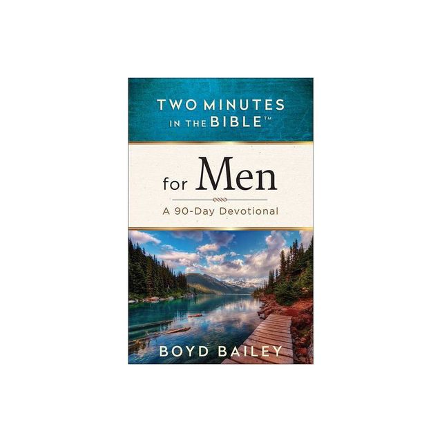 Two Minutes in the Bible for Men - by Boyd Bailey (Paperback)