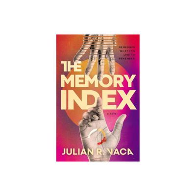 The Memory Index - by Julian Ray Vaca (Hardcover)