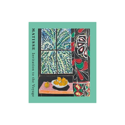 Matisse: Invitation to the Voyage - by Raphal Bouvier (Paperback)