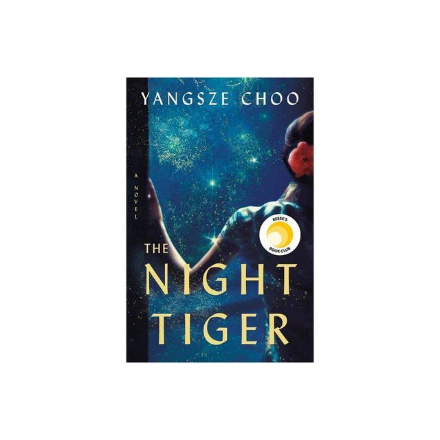 The Night Tiger - by Yangsze Choo (Paperback)