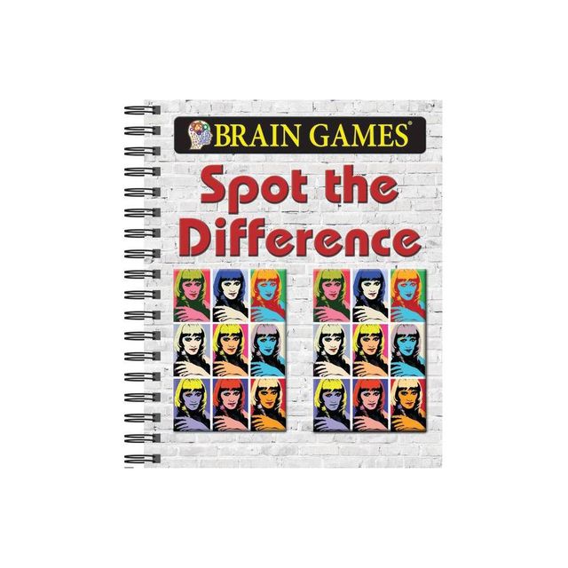 Brain Games - Spot the Difference - (Brain Games - Picture Puzzles) by Publications International Ltd & Brain Games (Spiral Bound)