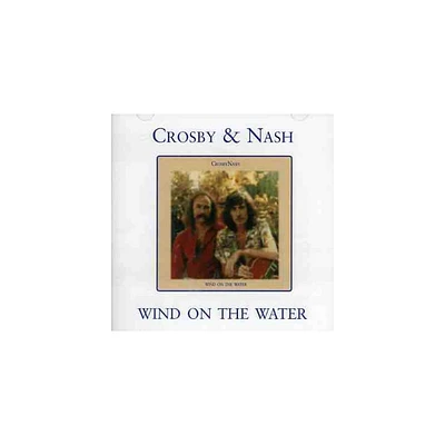 Crosby & Nash - Wind on the Water (CD)