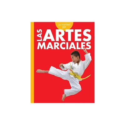 Curiosidad Por Las Artes Marciales - by Lisa M Bolt Simons (Paperback)