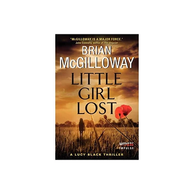 Little Girl Lost - (Lucy Black Thrillers) by Brian McGilloway (Paperback)