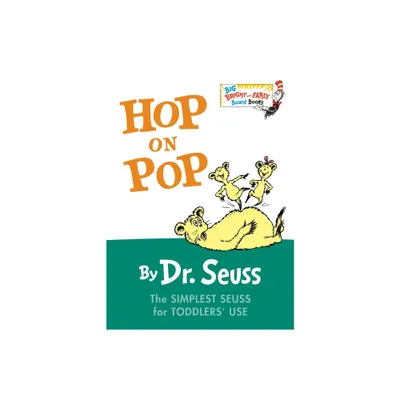 Hop on Pop - (Big Bright & Early Board Book) Abridged by Dr Seuss (Board Book)