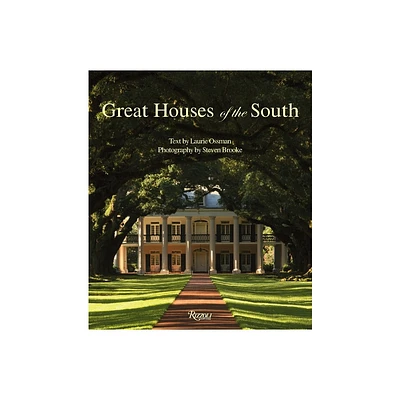 Great Houses of the South - by Laurie Ossman (Hardcover)