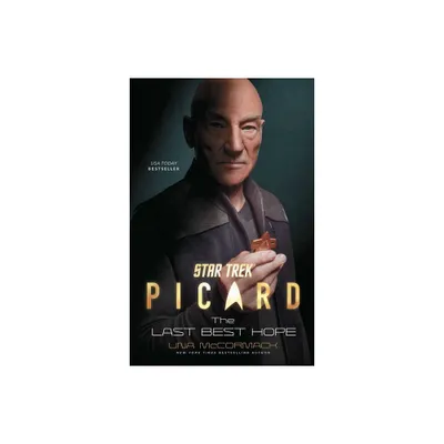 Star Trek: Picard: The Last Best Hope - by Una McCormack (Paperback)