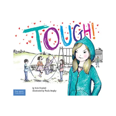 Tough! - (Weird) by Erin Frankel (Paperback)