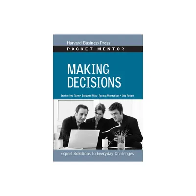 Making Decisions - (Pocket Mentor) (Paperback)