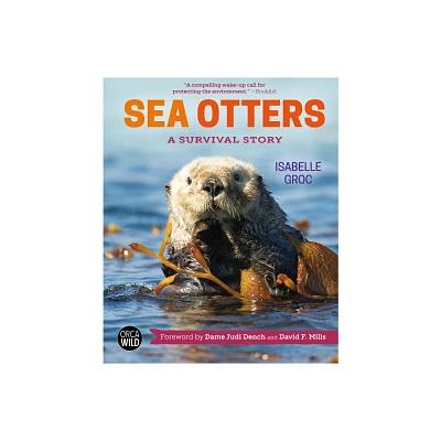 Sea Otters - (Orca Wild) by Isabelle Groc (Hardcover)