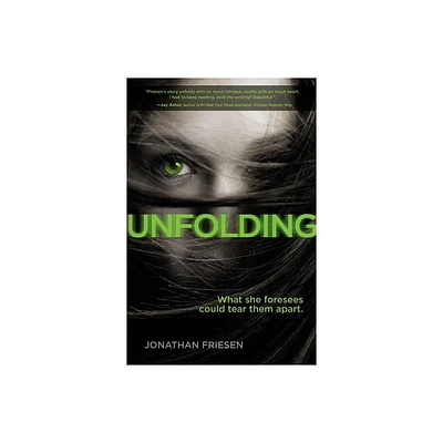 Unfolding - by Jonathan Friesen (Paperback)