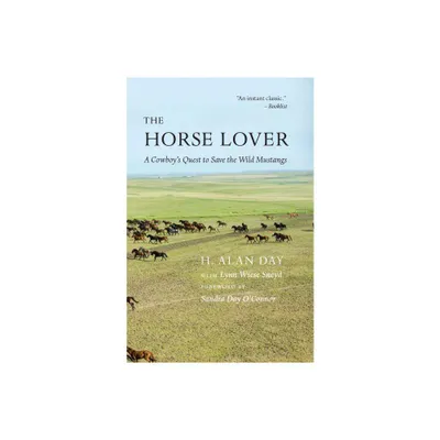 Horse Lover - by H Alan Day & Lynn Wiese Sneyd (Hardcover)