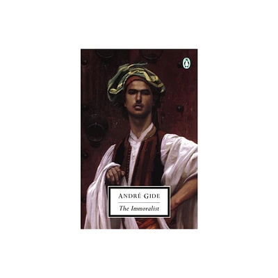 The Immoralist - (Penguin Twentieth-Century Classics) by Andre Gide (Paperback)