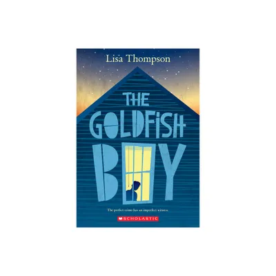 The Goldfish Boy - by Lisa Thompson (Paperback)