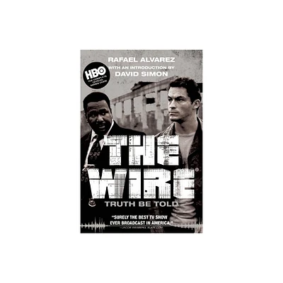 The Wire - by Rafael Alvarez (Paperback)