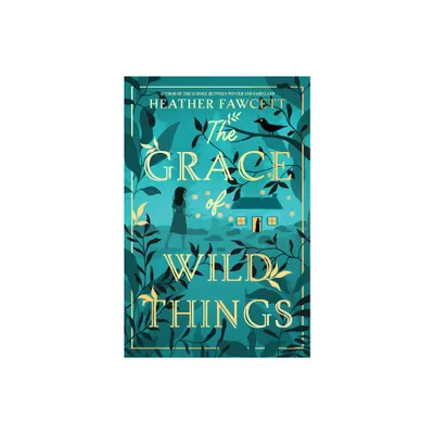 The Grace of Wild Things