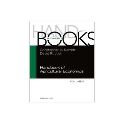 Handbook of Agricultural Economics - (Hardcover)