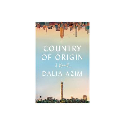 Country of Origin - by Dalia Azim (Paperback)