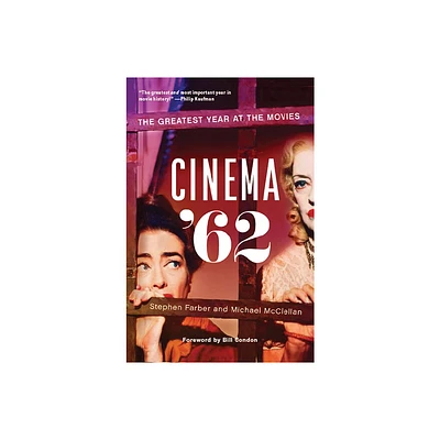 Cinema 62 - by Stephen Farber & Michael McClellan (Paperback)