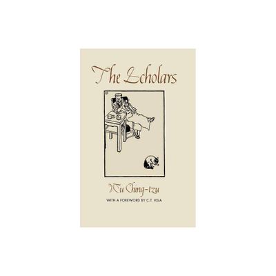 The Scholars - by Ching-Tzu Wu (Paperback)