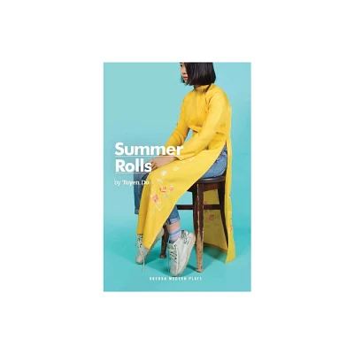 Summer Rolls - (Oberon Modern Plays) by Tuyen Do (Paperback)