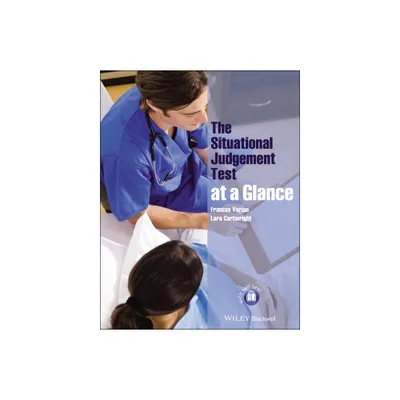 The Situational Judgement Test at a Glance - (At a Glance) by Frances Varian & Lara Cartwright (Paperback)