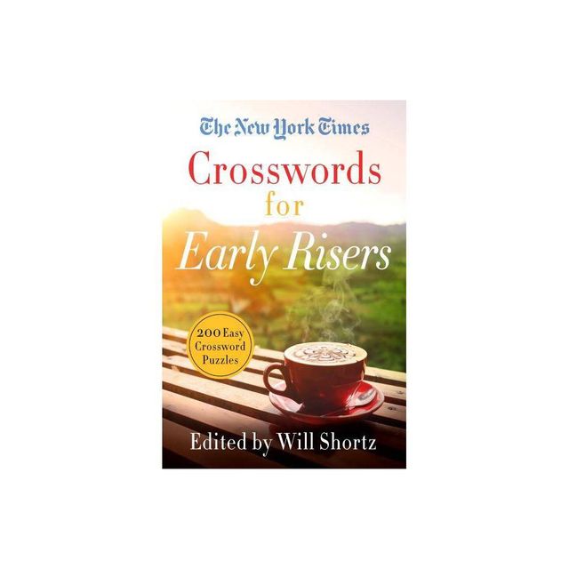 The New York Times Crosswords for Early Risers - (Paperback)