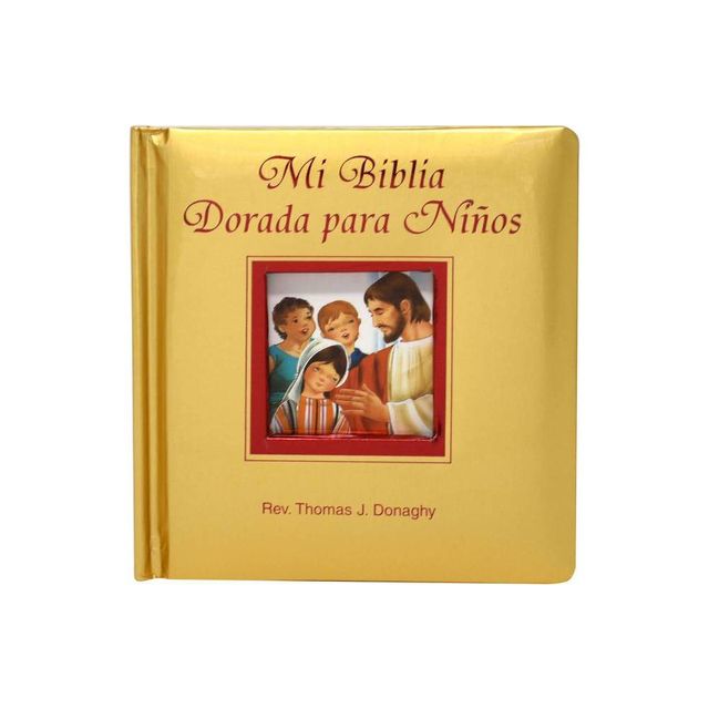 Mi Biblia Dorada Para Ninos - by Thomas J Donaghy (Board Book)