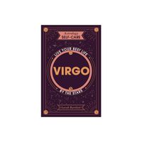 Astrology Self-Care: Virgo - by Sarah Bartlett (Hardcover)