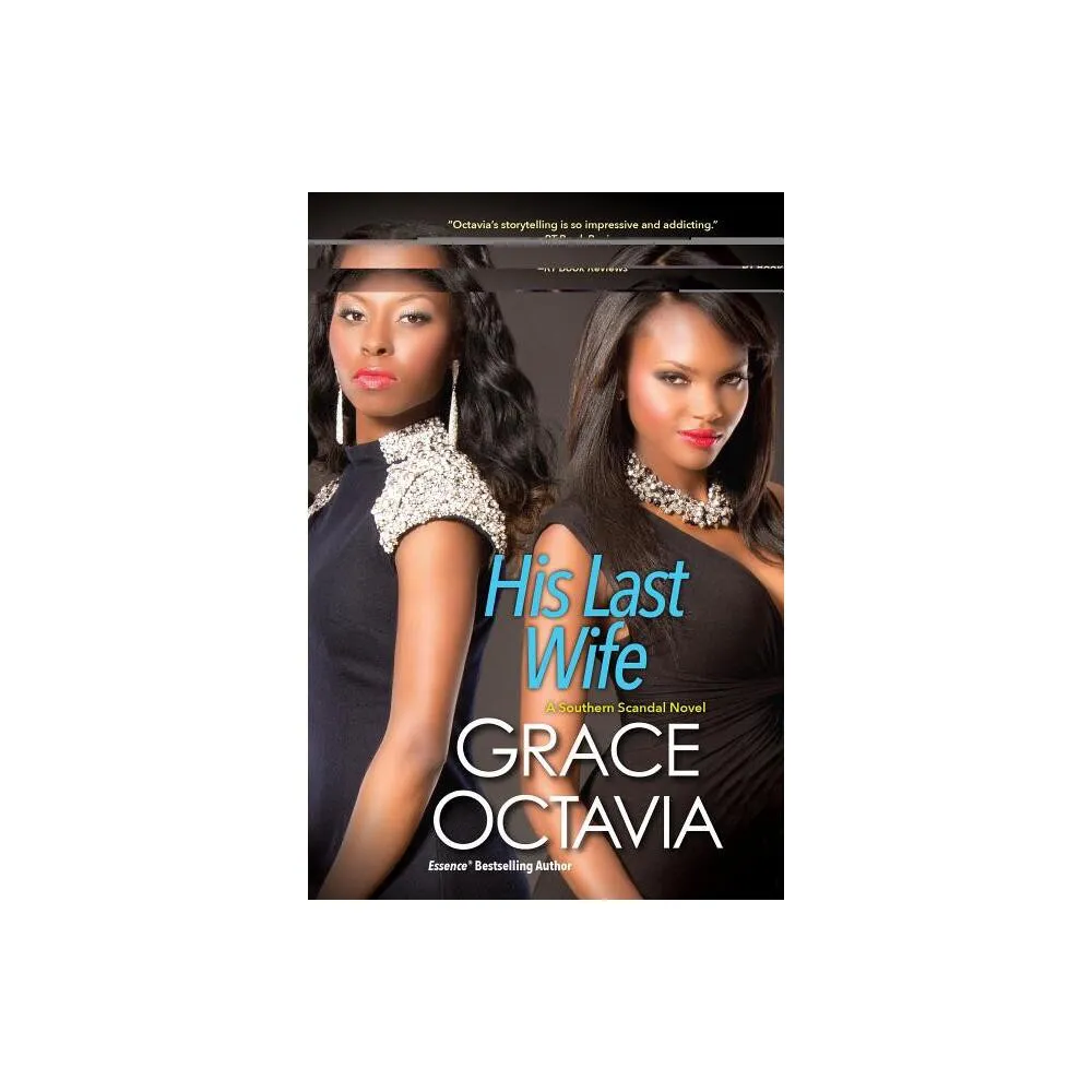 TARGET His Last Wife - (Southern Scandal Novel) by Grace Octavia  (Paperback) | Connecticut Post Mall