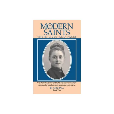 Modern Saints Book 2 - by Ann Ball (Paperback)