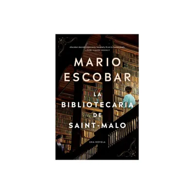 The Librarian of Saint-Malo - La Bibliotecaria de Saint-Malo (Spanish Edition) - by Mario Escobar (Paperback)