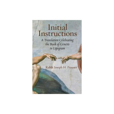 Initial Instructions - by Joseph H Prouser (Paperback)