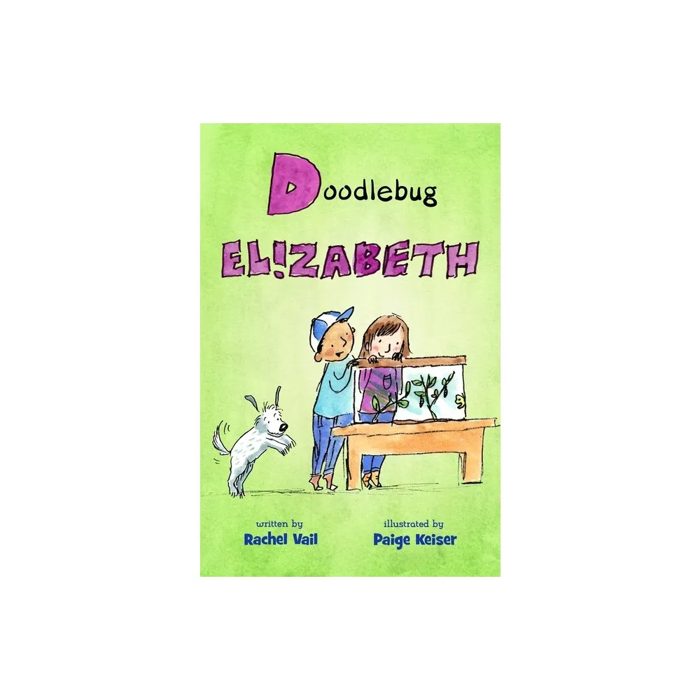 Doodlebug Elizabeth - (Is for Elizabeth) by Rachel Vail (Paperback)