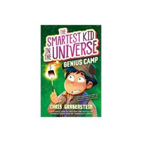 Genius Camp: The Smartest Kid in the Universe, Book 2 - by Chris Grabenstein (Hardcover)