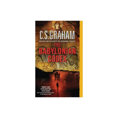 The Babylonian Codex - by C S Graham (Paperback)