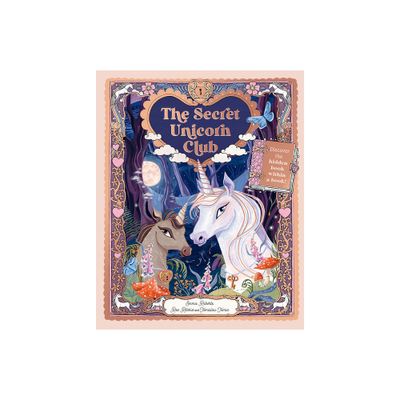 The Secret Unicorn Club - (Unlock the Magic) by Emma Roberts (Hardcover)