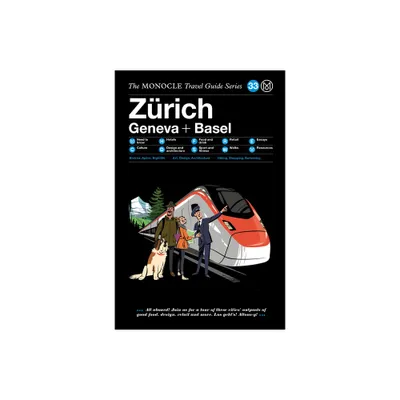 The Monocle Travel Guide to Zrich Geneva + Basel - (Hardcover)