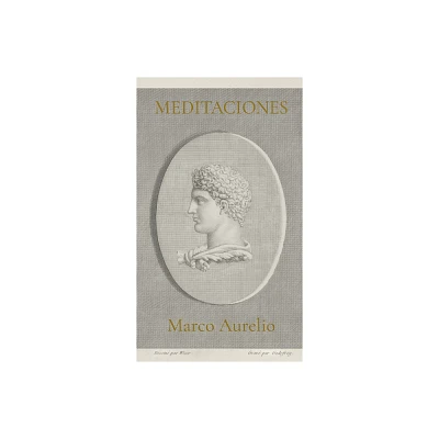 Meditaciones (Meditations Spanish Edition) - by Marco Aurelio (Paperback)