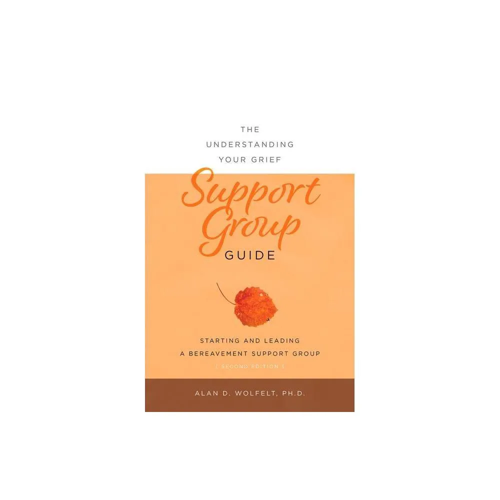 The Understanding Your Grief Support Group Guide