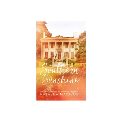 Southern Sunshine (Special Edition Paperback) - by Natasha Madison