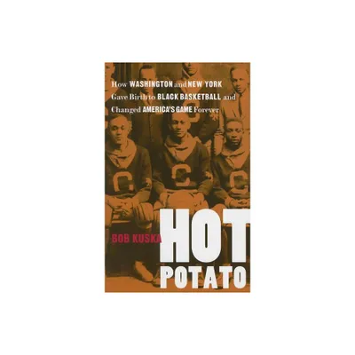 Hot Potato - by Bob Kuska (Paperback)